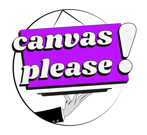 Canvas please!